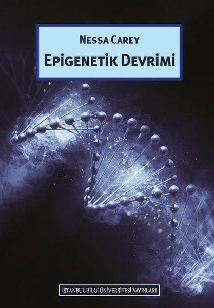 Epigenetik Devrimi | İstanbul Bilgi Üniv.Yayınları (İnce Kapak)  - Resim 1