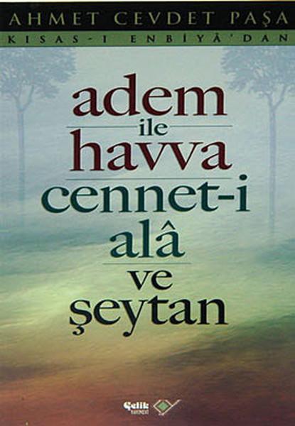 Adem ile Havva Cennet-i Ala ve Şeytan | Çelik Yayınevi (İnce Kapak)  - Resim 1