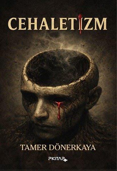 Cehaletizm | P Kitap Yayıncılık (İnce Kapak)  - Resim 1