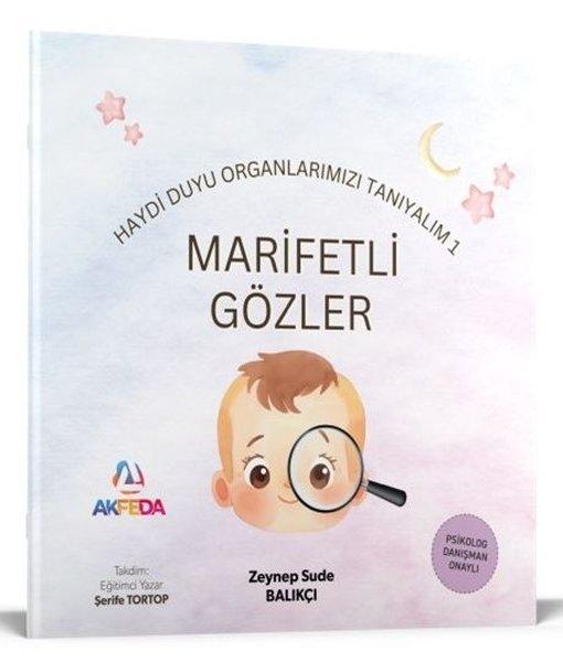 Marifetli Gözler - Duyu Organlarımızı Tanıyalım 1 | Akfeda Basım Yayın (İnce Kapak)  - Resim 1