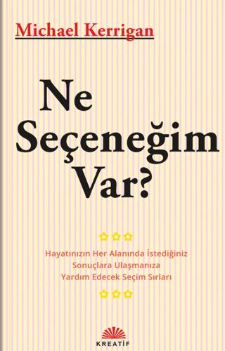 Ne Seçeneğim Var?
