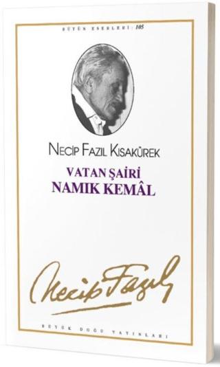 Vatan Şairi Namık Kemal : 86 - Necip Fazıl Bütün Eserleri | Büyük Doğu Yayınları (Ciltsiz)  - Resim 1