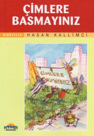 Çimlere Basmayınız