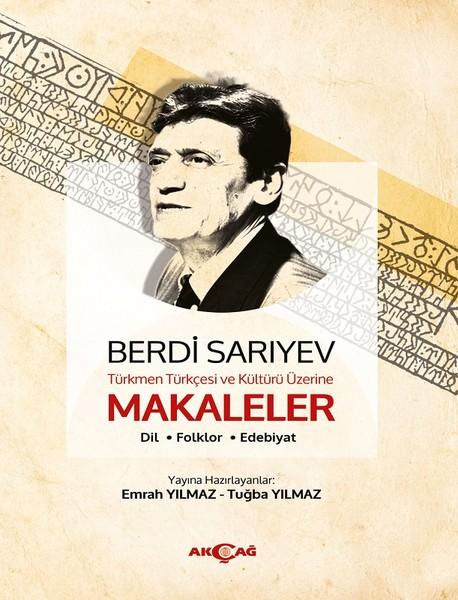 Türkmen Türkçesi Ve Kültürü Üzerine Makaleler | Akçağ Yayınları (İnce Kapak)  - Resim 1