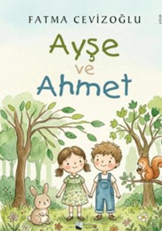 Ayşe ve Ahmet | Karina Yayınevi (Ciltsiz)  - Resim 1