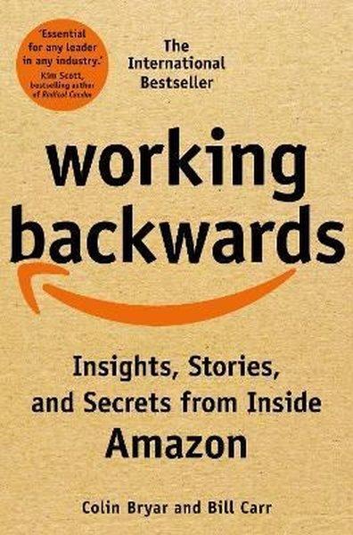 Working Backwards : Insights Stories and Secrets from Inside Amazon | Pan MacMillan (İnce Kapak)  - Resim 1