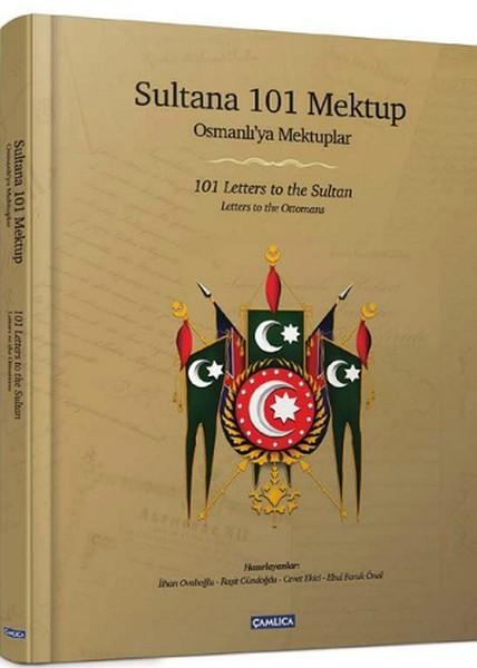Sultana 101 Mektup - 101 Letters to the Sultan | Çamlıca Basım Yayın (Ciltli)  - Resim 1