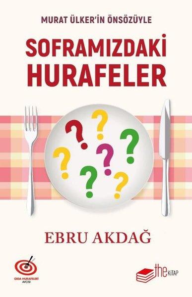 Soframızdaki Hurafeler - Murat Ülker'in Önsözüyle | The Kitap (İnce Kapak)  - Resim 1
