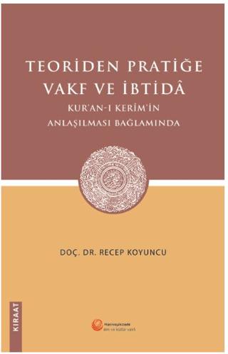 Teoriden Pratiğe Vakf ve İbtidâ