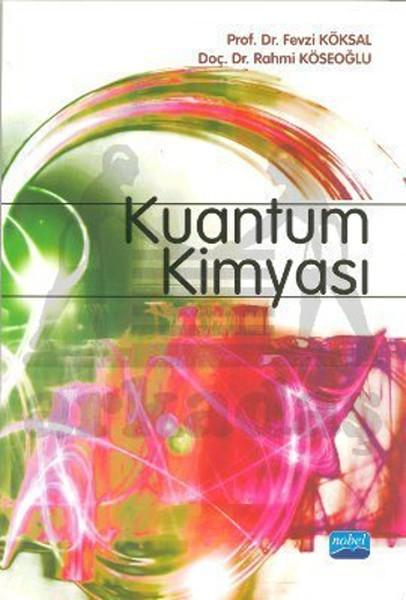 Kuantum Kimyası | Nobel Akademik Yayıncılık (İnce Kapak)  - Resim 1