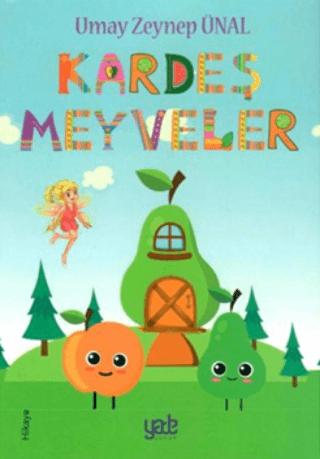 Kardeş Meyveler | Yade Kitap (Ciltsiz)  - Resim 1