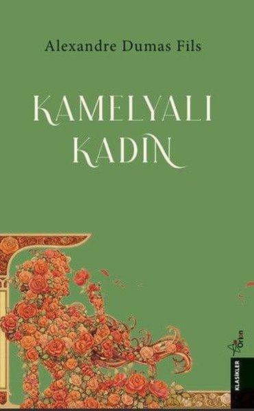 Kamelyalı Kadın | Orion Yayınevi (İnce Kapak)  - Resim 1