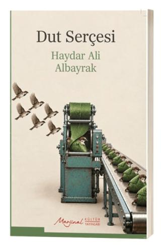 Dut Serçesi | Marjinal Kültür Yayınları (Ciltsiz)  - Resim 1