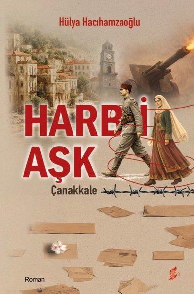 Harb-i Aşk Çanakkale | Okur Kitaplığı (İnce Kapak)  - Resim 1