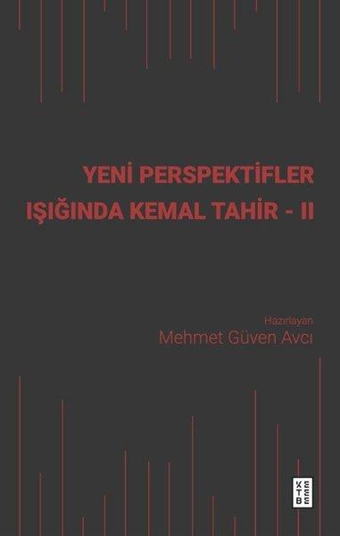 Yeni Perspektifler Işığında Kemal Tahir 2 | Ketebe (İnce Kapak)  - Resim 1