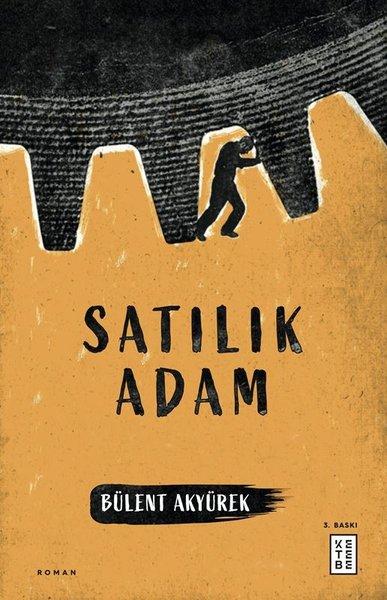 Satılık Adam | Ketebe (İnce Kapak)  - Resim 1