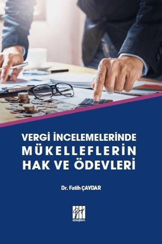 Vergi İncelemelerinde Mükelleflerin Hak ve Ödevleri | Gazi Kitabevi (Ciltsiz)  - Resim 1