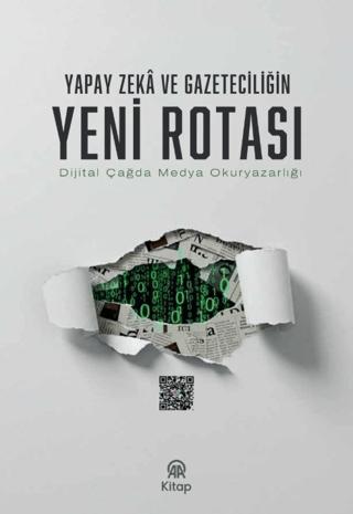 Yapay Zeka ve Gazeteciliğin Yeni Rotası
