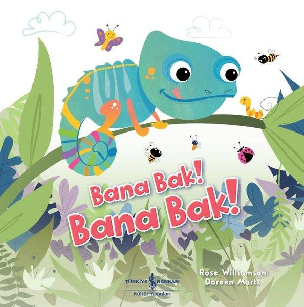 Bana Bak! Bana Bak! | İş Bankası Kültür Yayınları (İnce Kapak)  - Resim 1