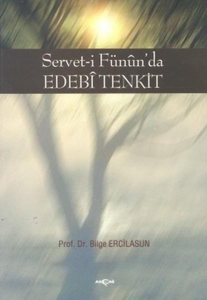Servet-i Fünun'da Edebi Tenkit | Akçağ Yayınları (İnce Kapak)  - Resim 1