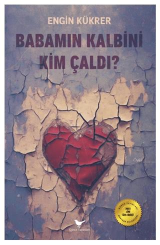 Babamın Kalbini Kim Çaldı