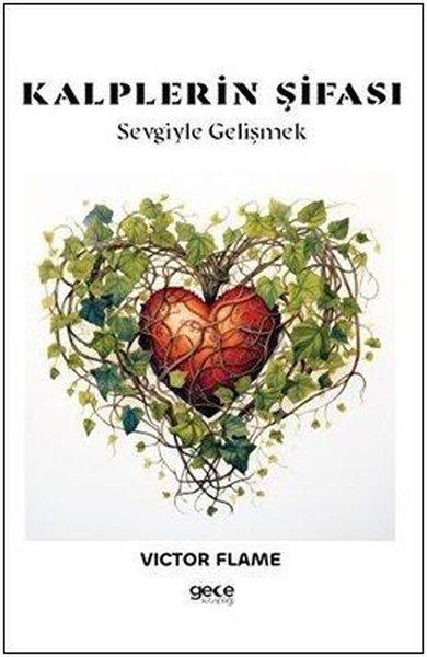 Kalplerin Şifası - Sevgiyle Gelişmek | Gece Kitaplığı (İnce Kapak)  - Resim 1