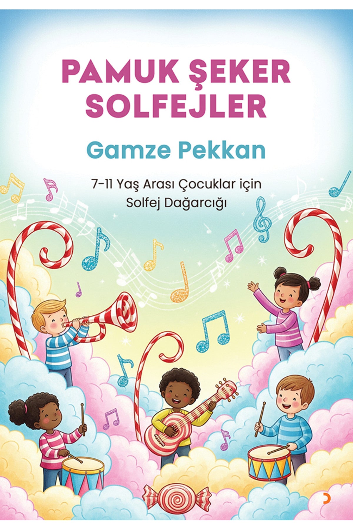 Pamuk Şeker Solfejler & Gamze Pekkan kitap kapağı