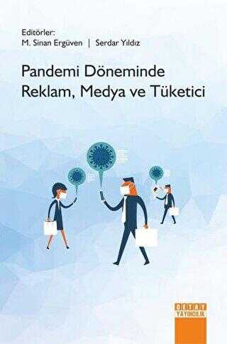Pandemi Döneminde Reklam, Medya ve Tüketici - M. Sinan Ergüven kitap kapağı