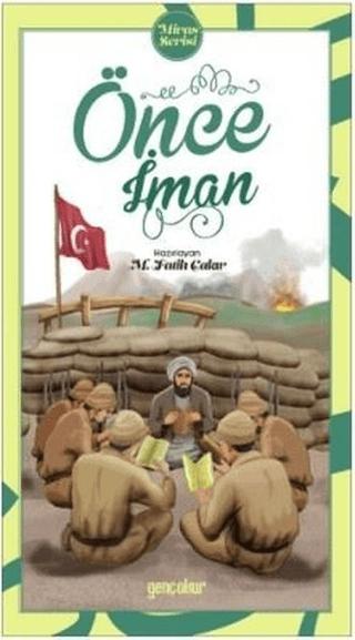 Önce İman | Gençokur Yayınları (Ciltsiz)  - Resim 1