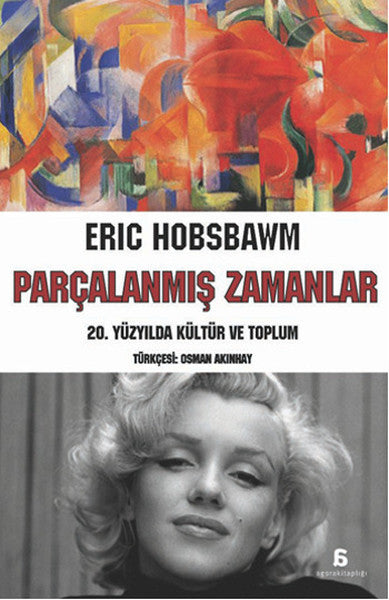 Parçalanmış Zamanlar - Eric J. Hobsbawm kitap kapağı