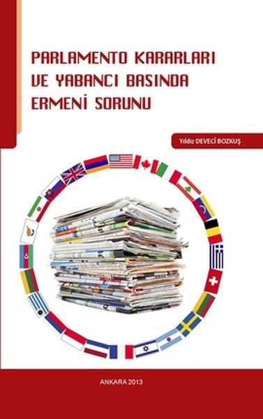 Parlamento Kararları ve Yabancı Basında Ermeni Sorunu - Yıldız Deveci Bozkuş kitap kapağı