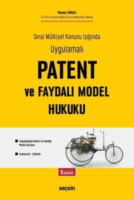 Patent ve Faydalı Model Hukuku - İlhami Güneş kitap kapağı