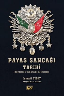 Payas Sancağı Tarihi - İsmail Yiğit kitap kapağı
