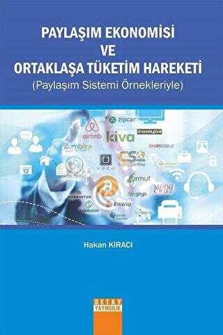 Paylaşım Ekonomisi ve Ortaklaşa Tüketim Hareketi - Hakan Kiracı kitap kapağı