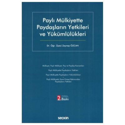 Paylı Mülkiyette Paydaşların Yetkileri ve Yükümlülükleri - Zeynep Özcan kitap kapağı