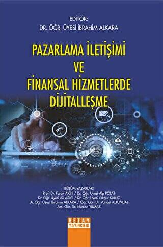 Pazarlama Iletişimi Ve Finansal Hizmetlerde Dijitalleşme - Kolektif kitap kapağı
