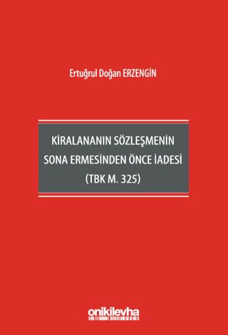 Kiralananın Sözleşmenin Sona Ermesinden Önce İadesi (TBK m. 325) | On İki Levha Yayınları (Ciltsiz)  - Resim 1