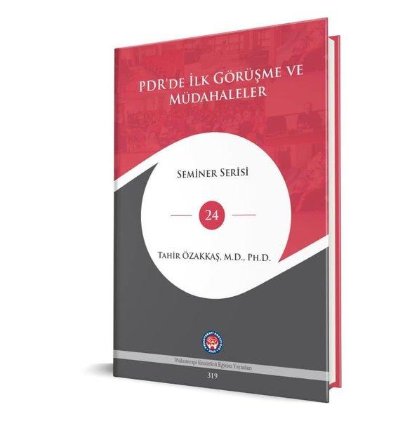 PDR'de İlk Görüşme ve Müdahaleler - Seminer Serisi 24 | Psikoterapi Enstitüsü (Ciltli)  - Resim 1