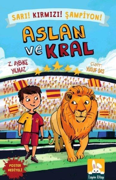 Aslan ve Kral - Sarı! Kırmızı! Şampiyon! Poster Hediyeli | Lapin Kitap (İnce Kapak)  - Resim 1