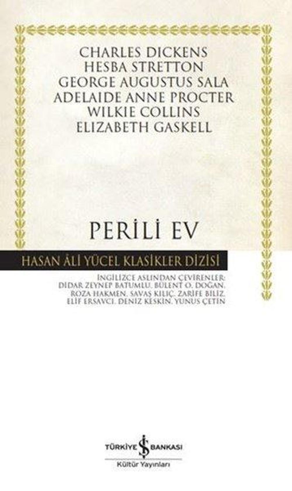 Perili Ev - Hasan Ali Yücel Klasikler | İş Bankası Kültür Yayınları