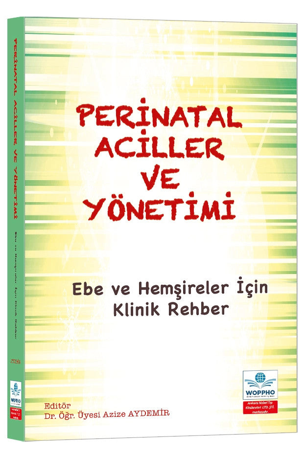 Perinatal Aciller ve Yönetimi: Ebe ve Hemşireler İçin Klinik Rehber kitap kapağı