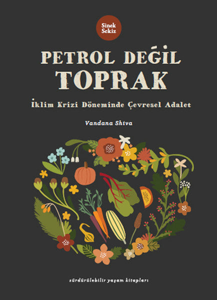 Petrol Değil Toprak - Vandana Shiva kitap kapağı