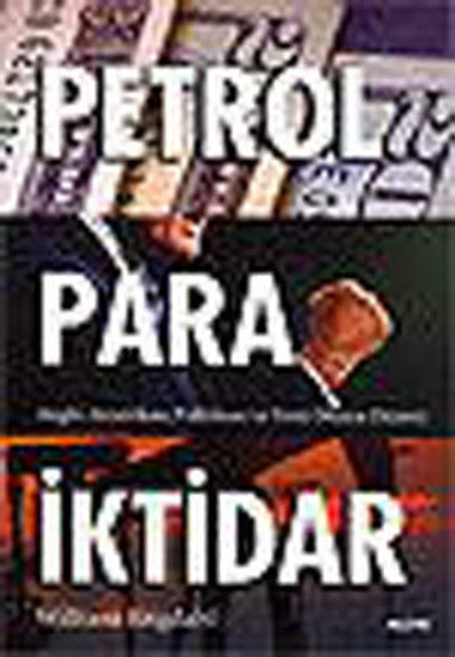 Petrol Para İktidar - F. William Engdahl kitap kapağı
