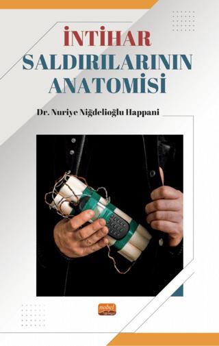 İntihar Saldırılarının Anatomisi | Nobel Bilimsel Eserler (Ciltsiz)  - Resim 1