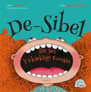 De-sibel Bir Ses Yüksekliği Uzmanı | İgloo Yayınevi (Ciltsiz)  - Resim 1