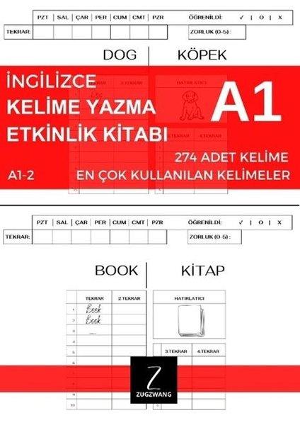 İngilizce Kelime Yazma Etkinlik Kitabı A1 - 2 En Çok Kullanılan Kelimeler | Zugzwang (İnce Kapak)  - Resim 1