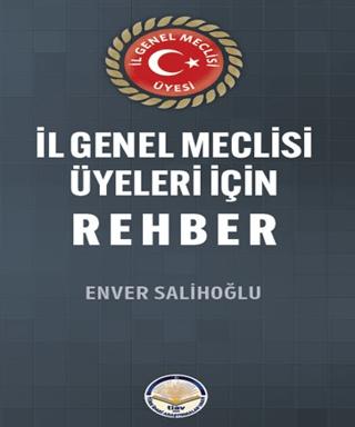İl Genel Meclisi Üyeleri için Rehber | Türk İdari Araştırmaları Vakfı (Ciltsiz)  - Resim 1