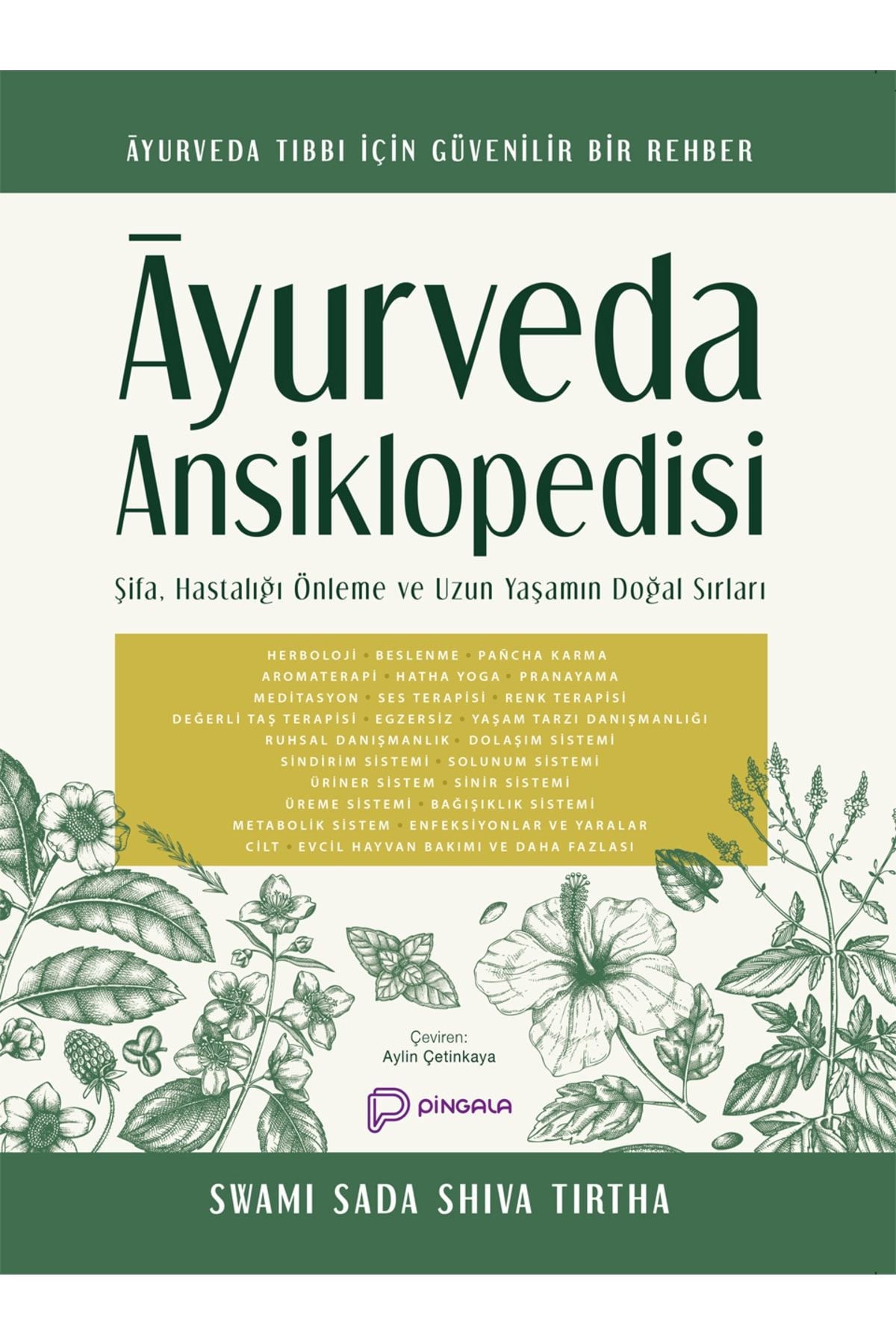 Pingala Yayınevi Ayurveda Ansiklopedisi Şifa Hastalığı Önleme Ve Uzun Yaşamın Doğal Sırları kitap kapağı