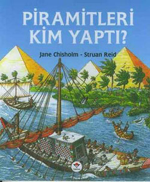 Piramitleri Kim Yaptı? - Struan Reid kitap kapağı