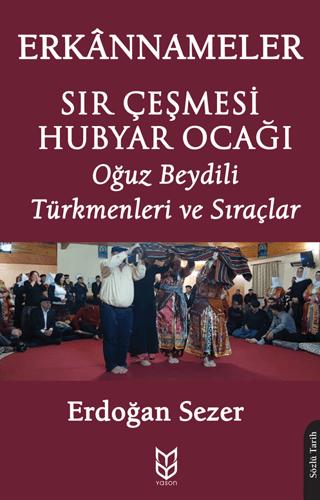 Sır Çeşmesi Hubyar Ocağı Erkannameler | Yason Yayıncılık (Ciltsiz)  - Resim 1
